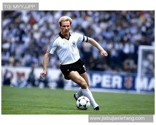 德国足球明星斯的辉煌历程与对足球的深刻影响分析